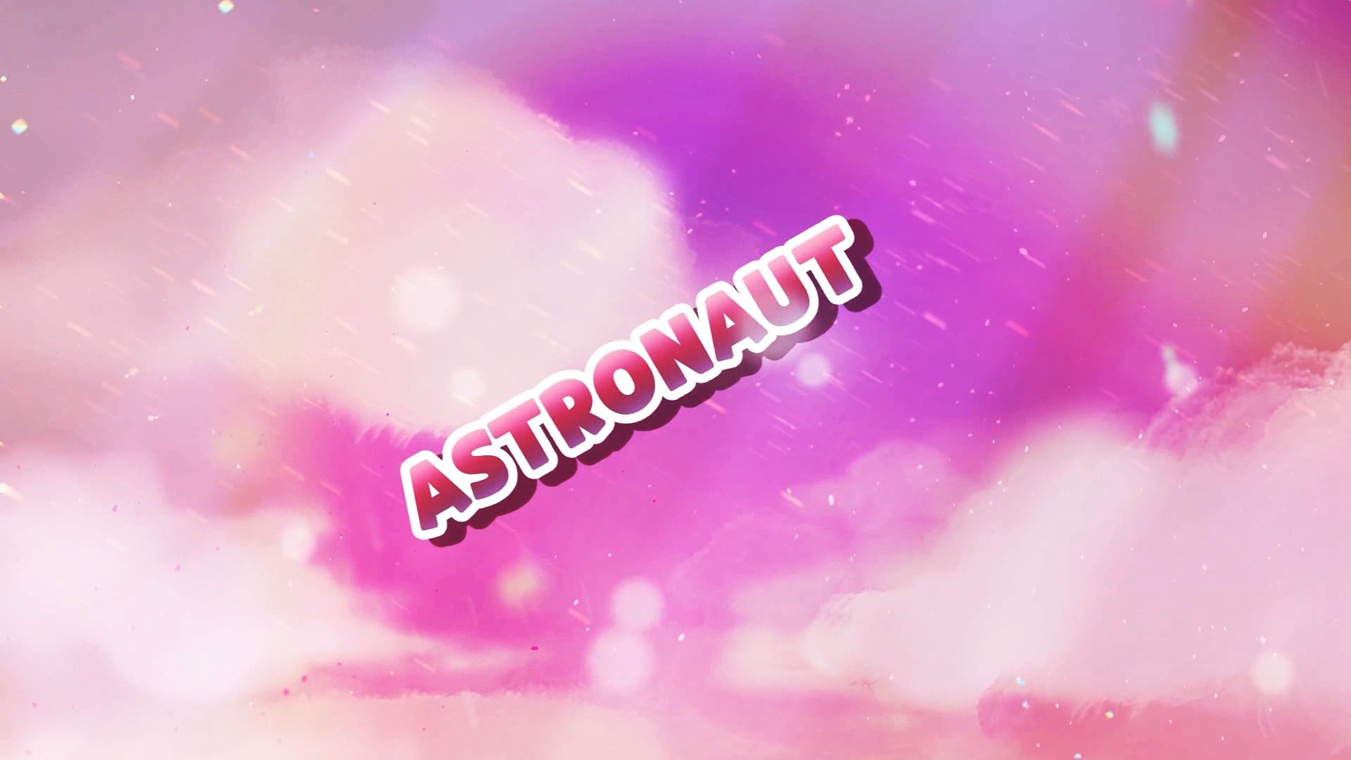 아스트로넛 / Astronaut